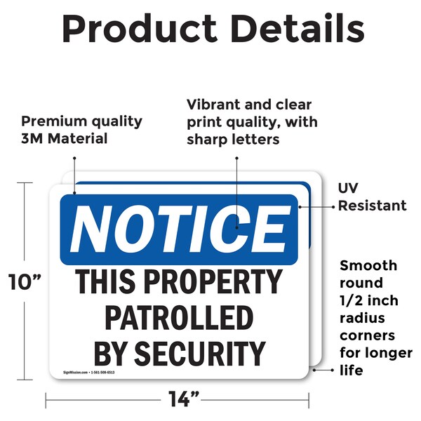 This Property Patrolled By Security OSHA Notice Sign, Vinyl Decal, 14in W X 10in L, 2PK